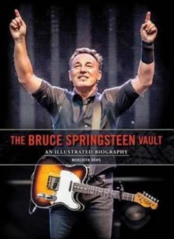 Image of The Bruce Springsteen Vault by Meredith Ochs Hardback