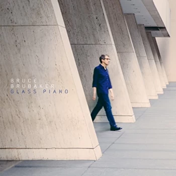 Image of Bruce Brubaker - Glass Piano Vinyl