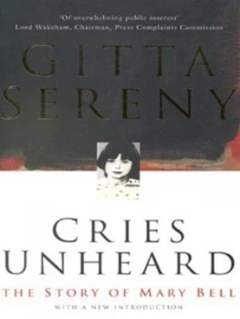 Image of Cries Unheard by Gitta Sereny Paperback