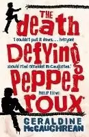 Image of The Death Defying Pepper Roux by Geraldine McCaughrean