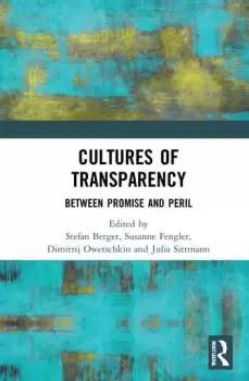Image of Cultures of TransparencyBetween Promise and Peril