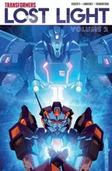 Image of Transformers lost light Volume 2 by James Roberts