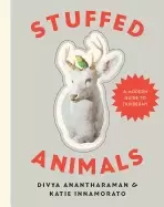 Image of stuffed animals a modern guide to taxidermy