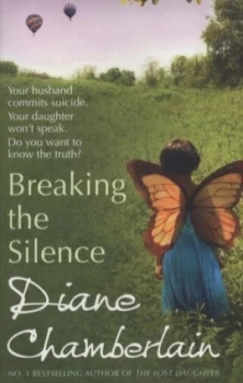 Image of Breaking the Silence by Diane Chamberlain Paperback
