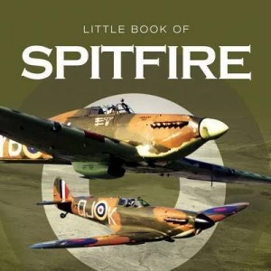 Image of Little Book of the Spitfire by Phillip Raby Hardback