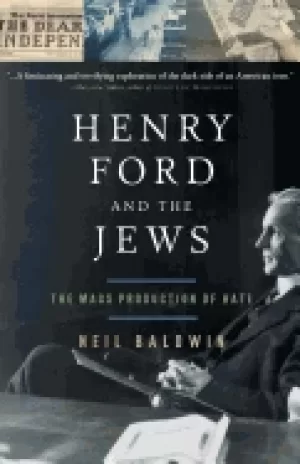 Image of henry ford and the jews the mass production of hate