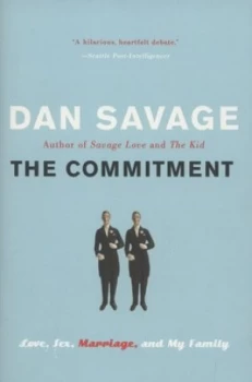 Image of The Commitment by Dan Savage Paperback