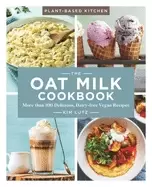 Image of oat milk cookbook more than 100 delicious dairy free vegan recipes