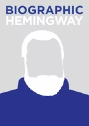 Image of biographic hemingway