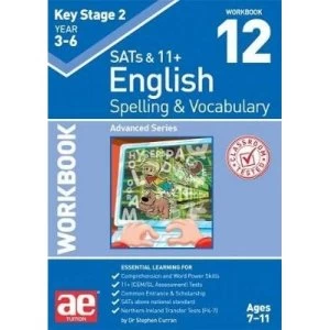 Image of KS2 Spelling & Vocabulary Workbook 12 Advanced Level Paperback / softback 2018