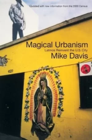 Image of Magical urbanism by Mike Davis