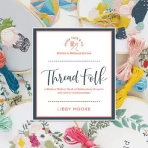 Image of Thread Folk by Libby Moore