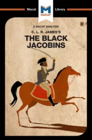 Image of An Analysis of C.L.R. James's The Black Jacobins