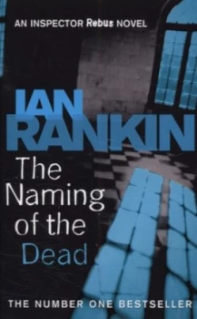 Image of The Naming of the Dead by Ian Rankin Paperback