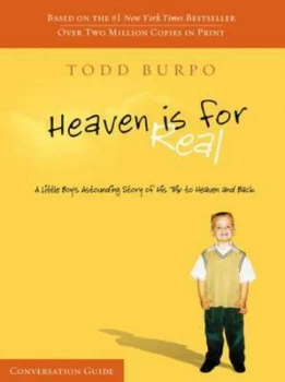Image of Heaven Is for Real Conversation Guide by Todd Burpo Book