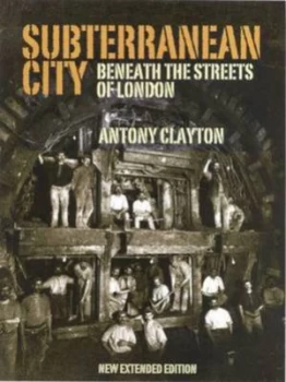Image of Subterranean City by Antony Clayton Hardback