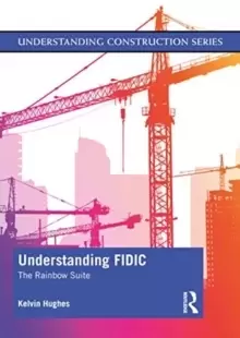 Image of Understanding FIDIC : The Rainbow Suite