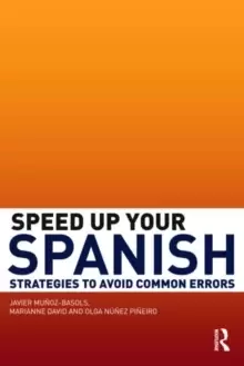 Image of Speed Up Your Spanish : Strategies to Avoid Common Errors