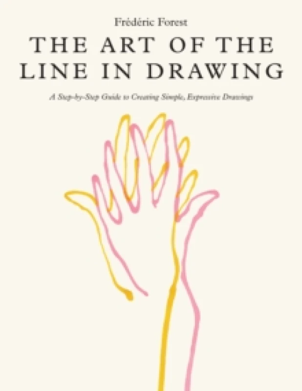 Image of The Art of the Line in Drawing. Paperback. By Frederic Forest Books
