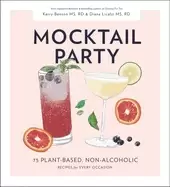 Image of mocktail party 75 plant based non alcoholic mocktail recipes for every occa
