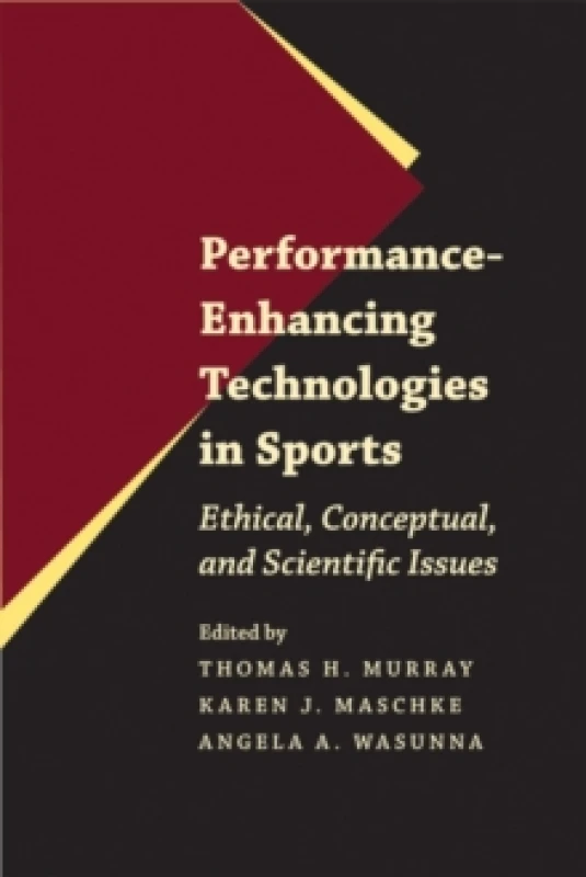 Image of Performance-Enhancing Technologies in Sports by Thomas Murray Hardback