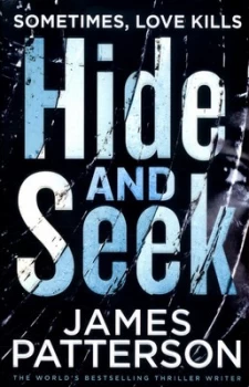 Image of Hide and Seek by James Patterson Paperback