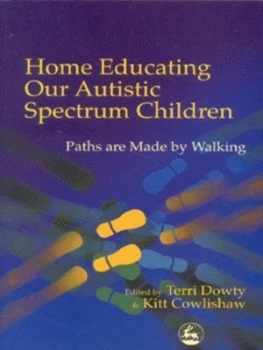 Image of Home Educating Our Autistic Spectrum Children by Kitt Cowlishaw Paperback