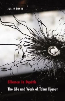 Image of Silence Is Death by Julija Sukys Hardback