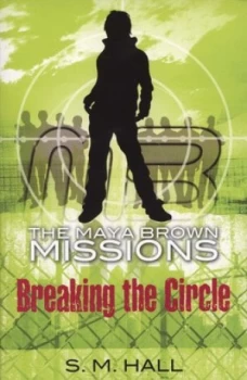 Image of Breaking the Circle by S. M. Hall Paperback