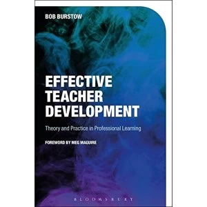 Image of Effective Teacher Development Theory and Practice in Professional Learning Paperback / softback 2017