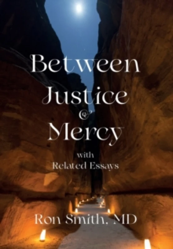 Image of Between Justice and Mercy with Related Essays Hardback