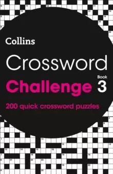 Image of Crossword Challenge Book 3 : 200 Quick Crossword Puzzles