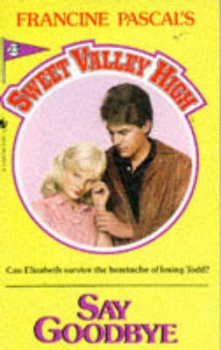 Image of Say Goodbye by Kate William and Francine Pascal Paperback