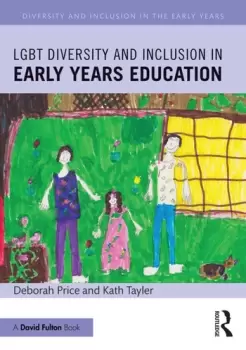 Image of LGBT Diversity and Inclusion in Early Years Education