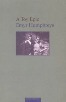 Image of A Toy Epic by Emyr Humphreys Paperback