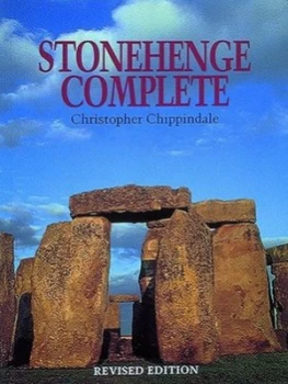 Image of Stonehenge Complete by Christopher Chippindale Paperback