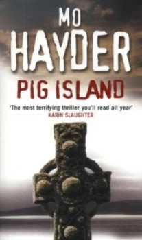 Image of Pig Island by Mo Hayder Paperback
