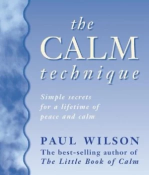 Image of The Calm Technique by Paul Wilson Paperback