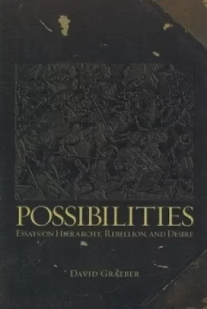 Image of Possibilities by David Graeber
