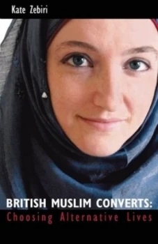 Image of British Muslim Converts by Kate Zebiri Book
