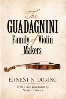 Image of The Guadagnini Family of Violin Makers