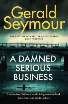 Image of A damned serious business - Gerald Seymour - Paperback - Used
