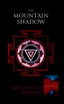 Image of The Mountain Shadow by Gregory David Roberts Paperback