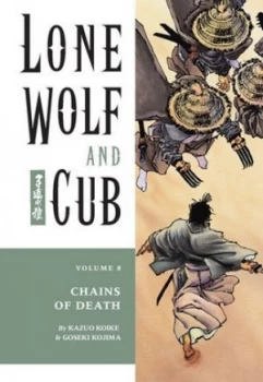 Image of Lone Wolf and Cub Volume 8 Chains of Death by Kazuo Koike Book