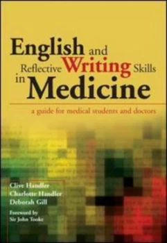 Image of English and Reflective Writing Skills in Medicine by Clive Handler Paperback