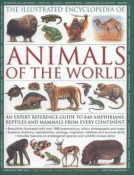 Image of The Illustrated Encyclopedia of Animals of the World by Tom Jackson Hardback