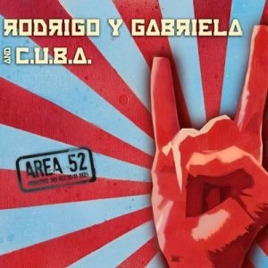 Image of Area 52 by Rodrigo y Gabriela and C.U.B.A. CD Album