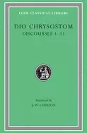 Image of dio chrysostom discourses 1 11