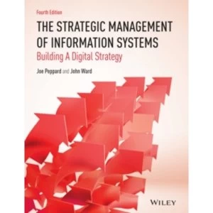 Image of The Strategic Management of Information Systems : Building a Digital Strategy