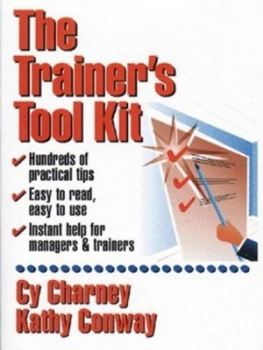 Image of The Trainers Tool Kit by Cy Charney and Kathy Conway Paperback